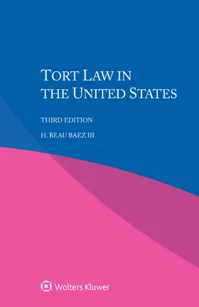 Baez III |  Tort Law in the United States | Buch |  Sack Fachmedien