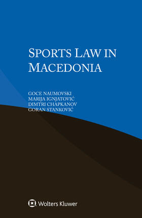 Naumovski / Ignjatovic / Chapkanov |  Sports Law in Macedonia | Buch |  Sack Fachmedien