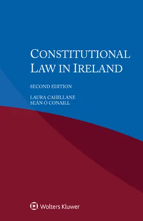 Cahillane / Conaill |  Constitutional Law in Ireland | Buch |  Sack Fachmedien