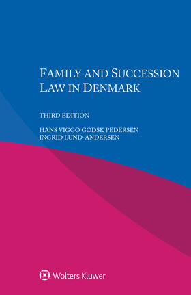 Godsk Pedersen / Lund-Andersen |  Family and Succession Law in Denmark | Buch |  Sack Fachmedien
