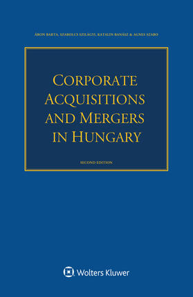 Barta / Szilágyi / Banász |  Corporate Acquisitions and Mergers in Hungary | Buch |  Sack Fachmedien