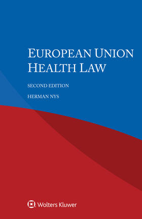 Nys |  European Union Health Law | Buch |  Sack Fachmedien