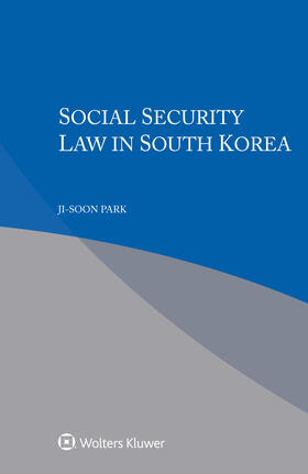 Park |  Social Security Law in South Korea | Buch |  Sack Fachmedien