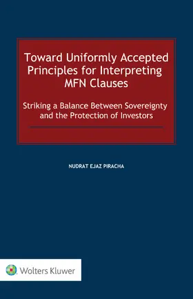 Piracha |  Toward Uniformly Accepted Principles for Interpreting MFN Clauses | Buch |  Sack Fachmedien