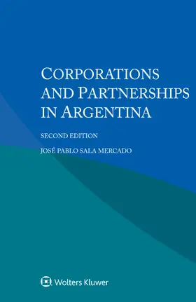 Sala Mercado |  Corporations and Partnerships in Argentina | Buch |  Sack Fachmedien