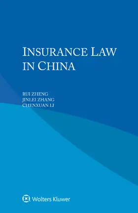 Zheng / Zhang / Li |  Insurance Law in China | Buch |  Sack Fachmedien