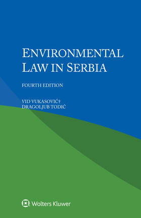 Vukasovic / Todic |  Environmental Law in Serbia | Buch |  Sack Fachmedien