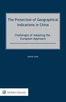 Song |  The Protection of Geographical Indications in China | Buch |  Sack Fachmedien