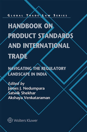 Nedumpara / Shekhar / Venkataraman | Handbook on Product Standards and International Trade | Buch | 978-94-035-3413-8 | sack.de