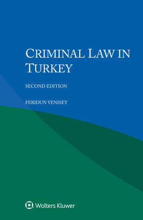 Yenisey |  Criminal Law in Turkey | Buch |  Sack Fachmedien