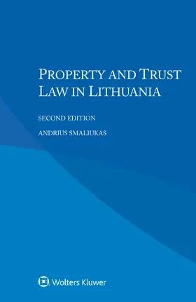 Smaliukas |  Property and Trust Law in Lithuania | Buch |  Sack Fachmedien