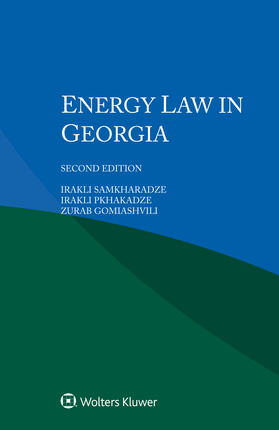 Samkharadze / Pkhakadze / Gomiashvili |  Energy Law in Georgia | Buch |  Sack Fachmedien