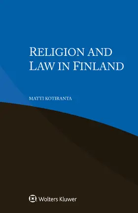 Kotiranta |  Religion and Law in Finland | Buch |  Sack Fachmedien