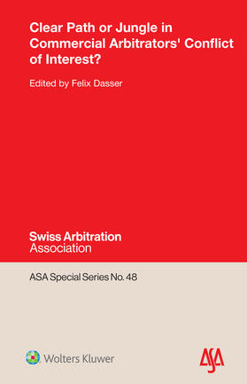 Dasser |  Clear Path or Jungle in Commercial Arbitrators' Conflict of Interest? | Buch |  Sack Fachmedien