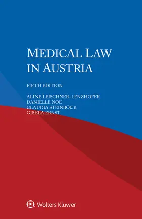 Leischner-Lenzhofer / Noe / Steinböck |  Medical Law in Austria | Buch |  Sack Fachmedien