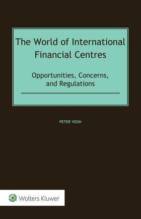 Yeoh |  The World of International Financial Centres | Buch |  Sack Fachmedien