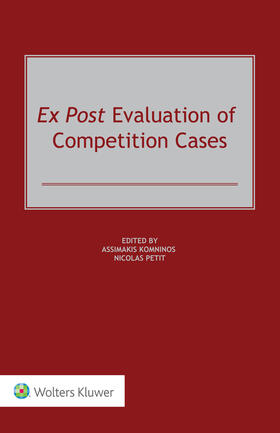 Komninos / Petit |  Ex Post Evaluation of Competition Cases | Buch |  Sack Fachmedien