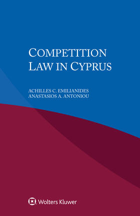 Emilianides / Antoniou |  Competition Law in Cyprus | Buch |  Sack Fachmedien