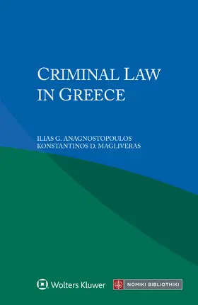 Anagnostopoulos / Magliveras |  Criminal Law in Greece | Buch |  Sack Fachmedien