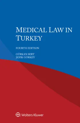 Sert / Görkey | Medical Law in Turkey | Buch | 978-94-035-3864-8 | sack.de