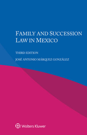 González |  Family and Succession Law in Mexico | Buch |  Sack Fachmedien