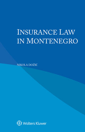 Dožic | Insurance Law in Montenegro | Buch | 978-94-035-3978-2 | sack.de