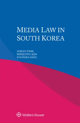 Park / Kim / Sang |  Media Law in South Korea | Buch |  Sack Fachmedien