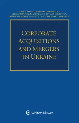 Mycyk |  Corporate Acquisitions and Mergers in Ukraine | Buch |  Sack Fachmedien