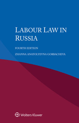 Gorbacheva | Labour Law in Russia | Buch | 978-94-035-4095-5 | sack.de