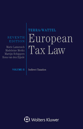 Lamensch / Merkx / Schippers |  European Tax Law | Buch |  Sack Fachmedien