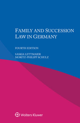 Lettmaier / Schulz |  Family and Succession Law in Germany | Buch |  Sack Fachmedien