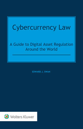 Swan |  Cybercurrency Law | Buch |  Sack Fachmedien