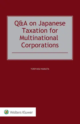 Nakata |  Q&A on Japanese Taxation for Multinational Corporations | Buch |  Sack Fachmedien