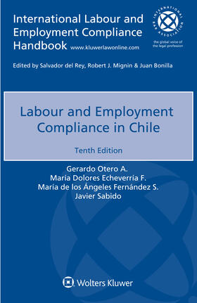 Otero A. / Echeverría F. / de los Ángeles Fernández S. |  Labour and Employment Compliance in Chile | Buch |  Sack Fachmedien