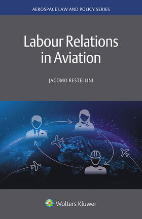 Restellini |  Labour Relations in Aviation | Buch |  Sack Fachmedien