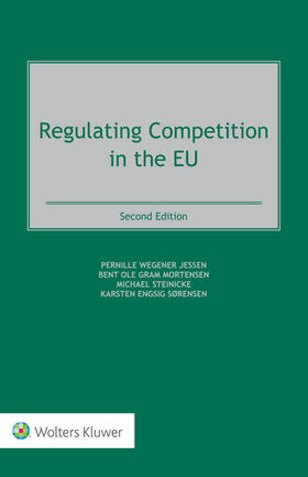 Jessen / Mortensen / Steinicke |  Regulating Competition in the EU | Buch |  Sack Fachmedien