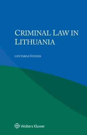 Švedas |  Criminal Law in Lithuania | Buch |  Sack Fachmedien