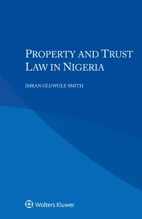 Smith |  Property and Trust Law in Nigeria | Buch |  Sack Fachmedien