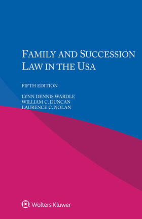 Wardle / Duncan / Nolan | Family and Succession Law in the USA | Buch | 978-94-035-4771-8 | sack.de