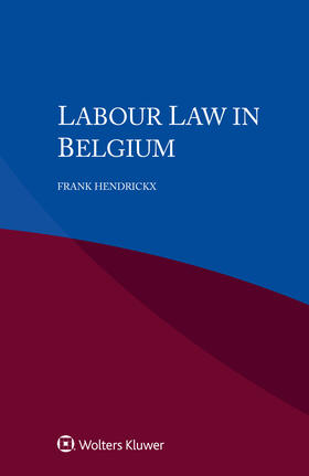 Hendrickx |  Labour Law in Belgium | Buch |  Sack Fachmedien
