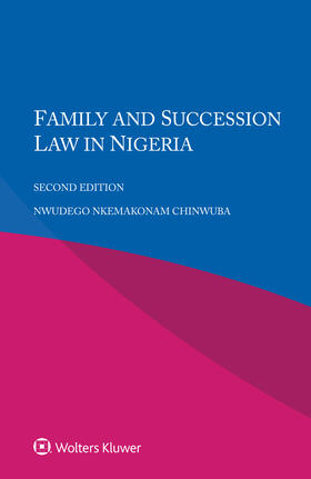 Chinwuba | Family and Succession Law in Nigeria | Buch | 978-94-035-4903-3 | sack.de