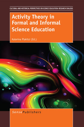 Plakitsi |  Activity Theory in Formal and Informal Science Education | eBook | Sack Fachmedien