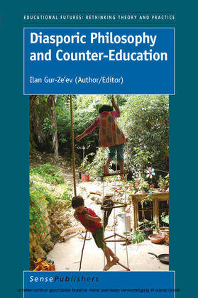 Gur-Ze'ev |  Diasporic Philosophy and Counter-Education | eBook | Sack Fachmedien