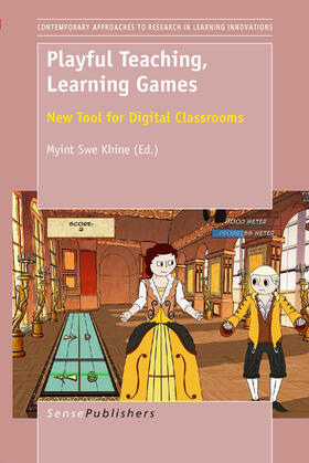Swe Khine |  Playful Teaching, Learning Games:New Tool for Digital Classrooms | eBook | Sack Fachmedien