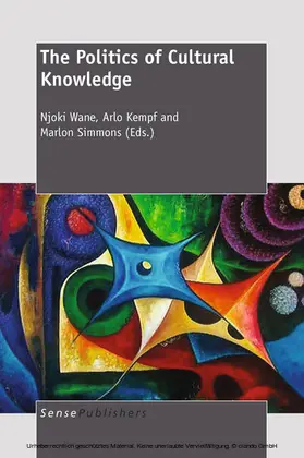 Wane / Kempf / Simmons |  The Politics of Cultural Knowledge | eBook | Sack Fachmedien