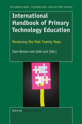 Benson / Lunt |  International Handbook of Primary Technology Education | eBook | Sack Fachmedien