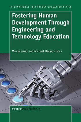 Barak / Hacker |  Fostering Human Development Through Engineering and Technology Education | eBook | Sack Fachmedien
