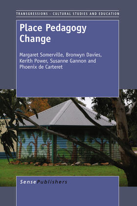 Somerville / Davies / Power |  Place Pedagogy Change | eBook | Sack Fachmedien