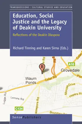 Tinning / Sirna |  Education, Social Justice and the Legacy of Deakin University | eBook | Sack Fachmedien