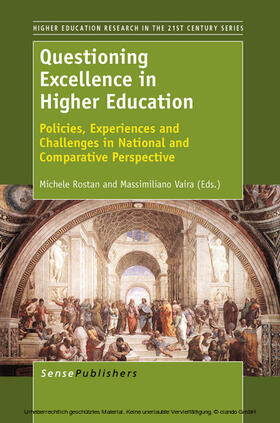 Rostan / Vaira |  Questioning Excellence in Higher Education | eBook | Sack Fachmedien